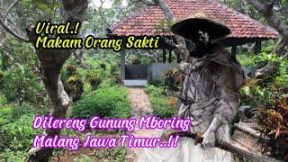 Viral.! Makam Orang Sakti | Dilereng Gunung Mboring !! Malang Jawa Timur..!!