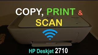 How to Copy Print Scan with Wireless HP Deskjet 2710 Printer !!