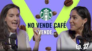 27. Starbucks: ¿será la estrategia correcta regresar a sus orígenes?