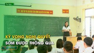 Kỳ vọng Nghị quyết sớm được thông qua | Thái Nguyên TV