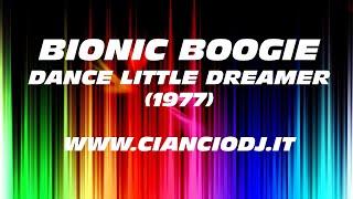 BIONIC BOOGIE - Dance Little Dreamer (Disco Music 1977) Original Footage