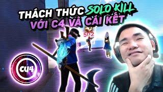 [FREEFIRE] THÁCH THỨC SOLO KILL C4 GAMING VÀ CÁI KẾT CỰC ĐẮNG !