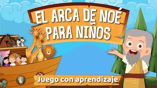 EL ARCA DE NOÉ PARA NIÑOS    (Juego interactivo con aprendizaje)