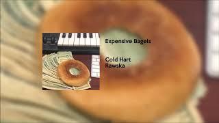 Cold Hart & Rawska - Expensive Bagels [Prod. Zjakkies x Lanlord]