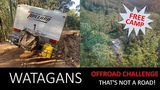 WATAGANS  OFFROAD CHALLENGE - Free Camping close to Sydney NSW