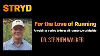 Enhance Your Running Mental Fortitude with Dr. Stephen Walker