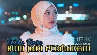 Buih Jadi Permadani-Rheka Restu| Lirik