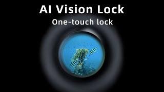 FIFISH AI Vision Lock:  One-touch Lock