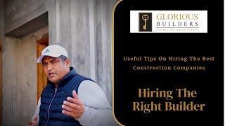 Hiring a Builder? Don't Make These Common Mistakes | Glorious Builders