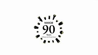 NIKKOR 90th Anniversary