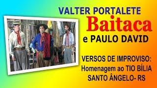 VERSOS DE IMPROVISO. com BAITACA, VALTER PORTALETE e PAULO DAVID. Homenagem ao TIO BILIA.