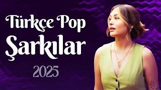 Türkçe Pop Müzik 2025  En Son Cikan Türkçe Şarkıları 2025 Nisan | Yeni Pop Müzik 2025