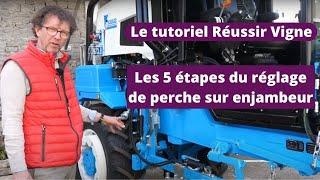 Comment régler sa perche de travail du sol sur enjambeur : le tutoriel Réussir Vigne