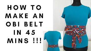 EASY SEWING PROJECT !!! HOW TO MAKE AN OBI BELT IN JUST 45 MINS AT HOME