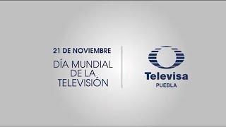 Día mundial de la Televisión | Televisa Puebla