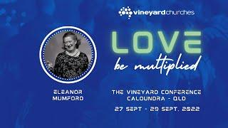 The Vineyard Conference 2022 - Eleanor Mumford