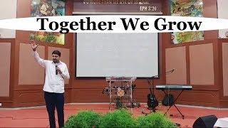 Together We Grow |  Pastor Henry Samson | Grace Fellowship Church Chandrapur | Day 2