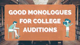 Good monologues for college auditions