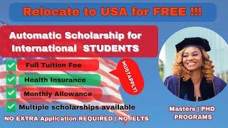 Fully Funded Scholarships for International Students| Study in USA for FREE | No Extra Application