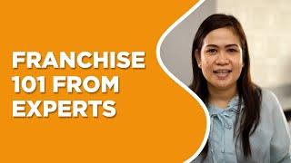 FRANCHISING 101 | ANO AT PAANO MAG FRANCHISE?