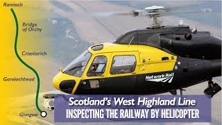 Flying Up the West Highland Line in the Network Rail Helicopter