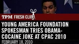 Young America Foundation Spokesman Tries Obama-Cocaine Joke at CPAC 2010