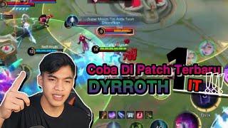 Coba Di Patch Terbaru!!! Dyrroth One Hit? Mobile - Legends: Bang Bang