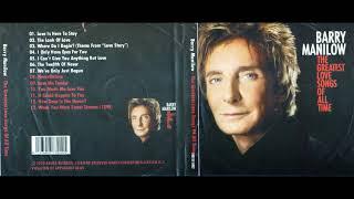 Barry Manilow (The Greatest Love Songs)