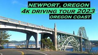 Newport, Oregon | 4k Driving Tour | 2023 | Oregon Coast