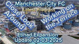 Manchester City FC Etihad Stadium Expansion Update 02-03-2025