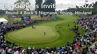 Genesis Invitational 2022 Round4Back9 Joaquin Niemann, Cameron Young, Viktor Hovland