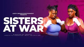 SISTERS AT WAR (Latest Ghanaian Movie, Twi)