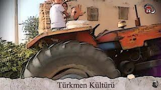 Türkmen Kültürü 3. Bölüm