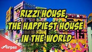 Rizzi House, The Happiest House In The World