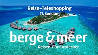 Reisemagazin Rund um die Welt - 11 | Berge & Meer