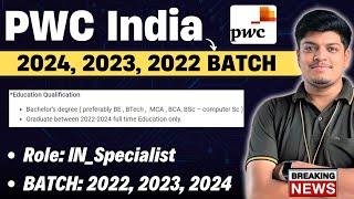 Finally PWC India Hiring Announced | 2022, 2023, 2024 BATCH | BE , BTech , MCA , BCA, BSc | PART-1
