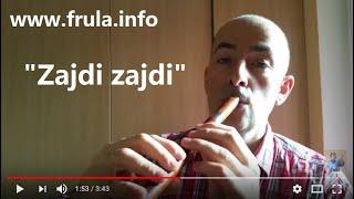 FRULA - "ZAJDI ZAJDI" kako se svira / PRODAJA FRULA - www. frula.info - Tel: +381 64 146 46 36