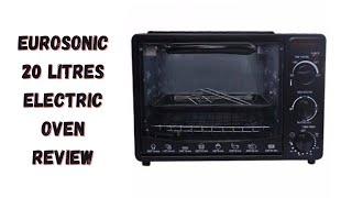 Eurosonic 20 Litres Electric Oven Review