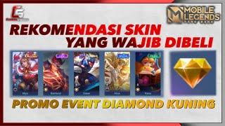 REKOMENDASI SKIN EVENT DIAMOND KUNING PART 1 Mobile Legends 2023