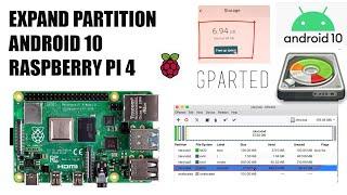 Raspberry Pi 4:  Expand Storage Partition Size on Android 10