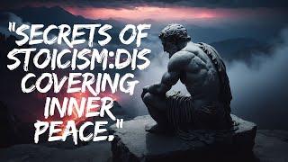 "Stoicism: How to Find Calm and Strength Within Yourself."