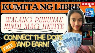 MAY INSTANT ₱400 AGAD AFTER MAG DOWNLOAD | JUST CONNECT THE DOTS PLAY AND EARN | #earnonline #legit