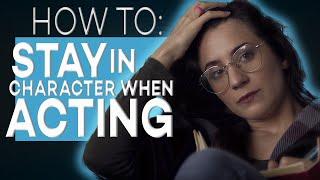 HOW TO STAY IN CHARACTER WHEN ACTING | FULL VERSION | ACTING TIPS WITH ELIANA GHEN