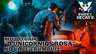 O UNICÓRNIOS ROSA NO VALE TRUMBULL, NOVO LEGADO - EP02