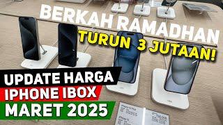 Update Harga iPhone iBox Maret 2025 | Berkah Ramadhan Turun 3 Jutaan!