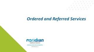 Ordered and Referred Services