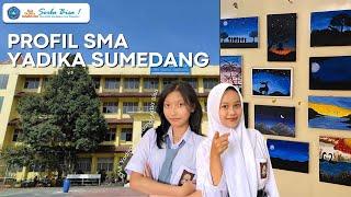 Profile Sekolah SMA Yadika Sumedang