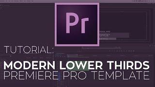 Rampant Modern Lower Thirds Premiere Pro Template Tutorial