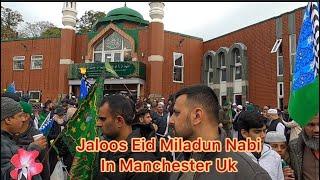 Jaloos Eid Miladun Nabi in Manchester UK 2022