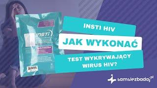 Insti HIV - Jak wykonać test wykrywający wirus HIV?